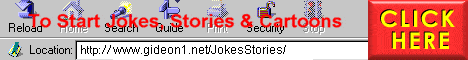To Start Jokes, Stories and Cartoons click here