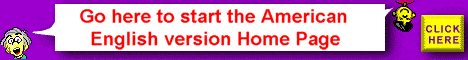 To view our Home Page in American English, Click Here